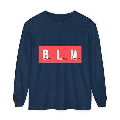 BLM Long Sleeve T-Shirt for Unisex, Comfortable Casualwear, Meaningful Gift, Everyday Wear